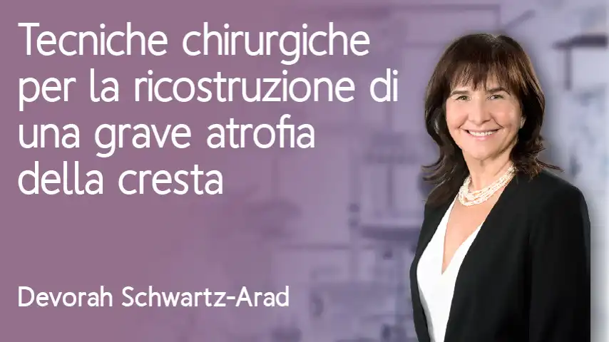 Tecniche chirurgiche per la ricostruzione di una grave atrofia della cresta