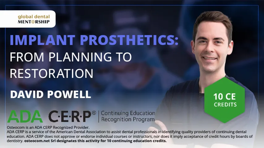 Implant Prosthetics: From Planning to Restoration - ADA CERP