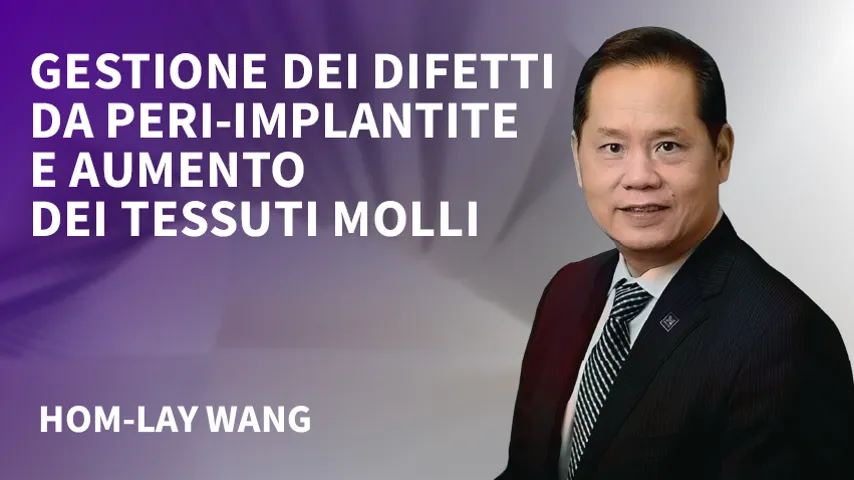 Gestione dei Difetti da Peri-Implantite e Aumento dei Tessuti Molli
