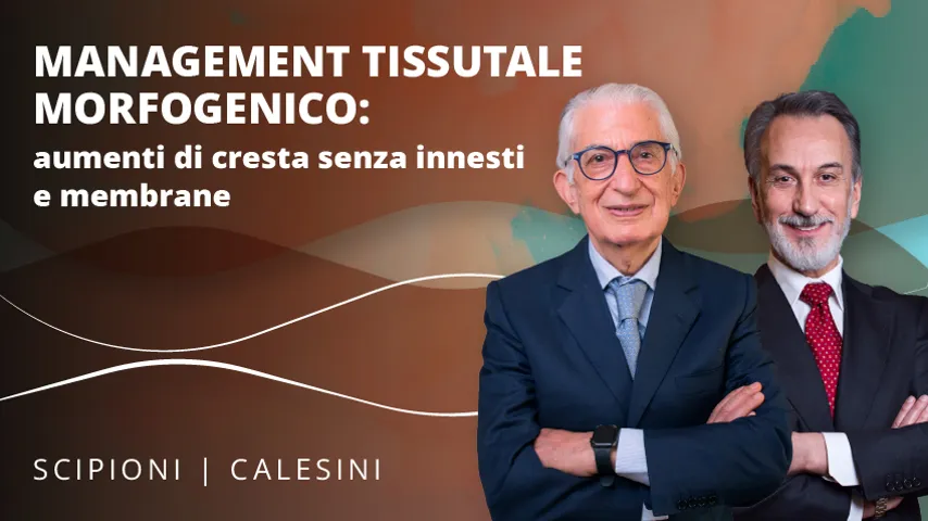 Management Tissutale Morfogenico: aumenti di cresta senza innesti e membrane