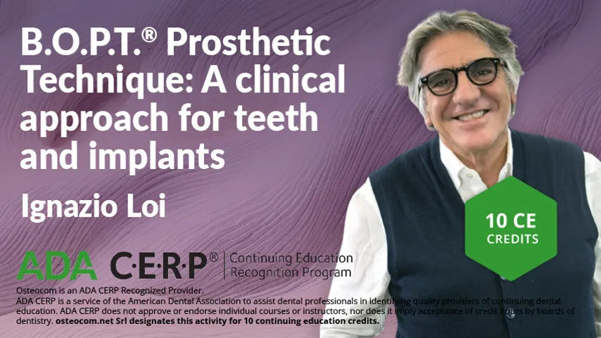B.O.P.T.® From Biological Rationale to Clinical Practice - ADA CERP