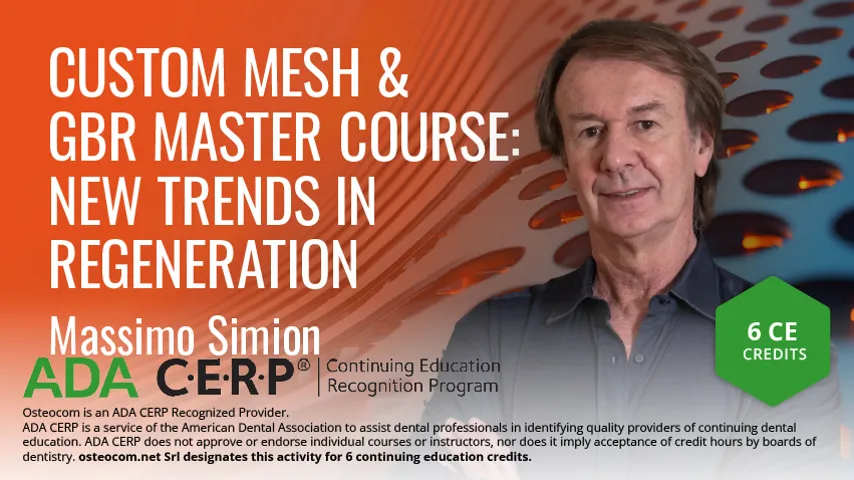 Custom Mesh & GBR Master Course: New Trends in Regeneration - Ada Cerp