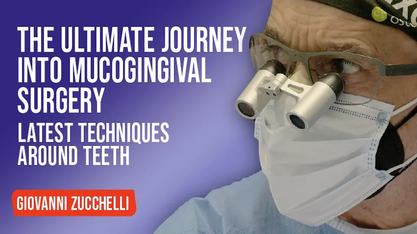 The Ultimate Journey Into Mucogingival Surgery – Latest Techniques Around Teeth