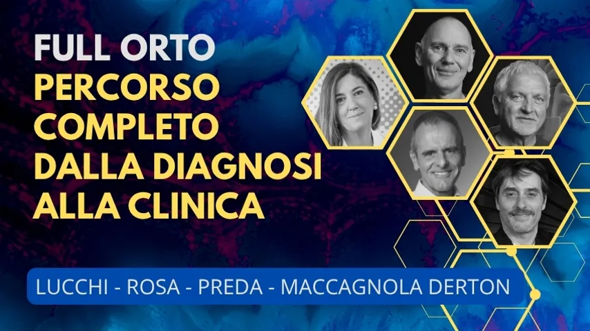 PERCORSO FORMATIVO Full Orto – Percorso Completo dalla Diagnosi alla Clinica IT