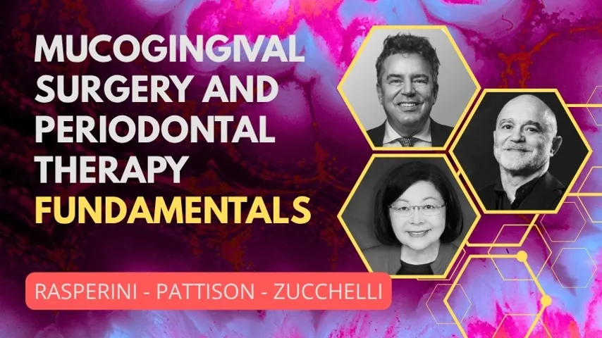 PERCORSO FORMATIVO Mucogingival Surgery and Periodontal Therapy - Fundamentals INT
