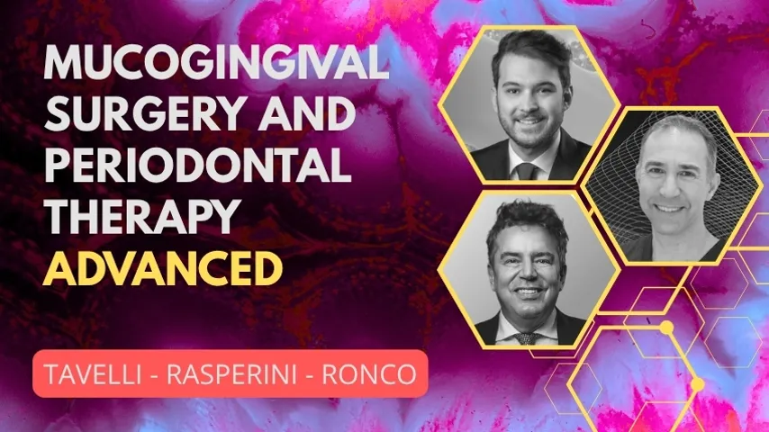PERCORSO FORMATIVO Mucogingival Surgery and Periodontal Therapy – Advanced INT