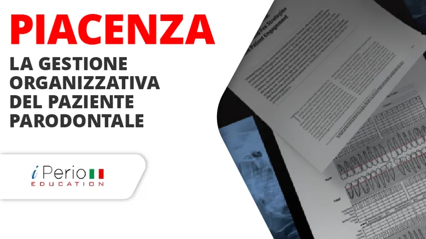 La gestione organizzativa del paziente parodontale
