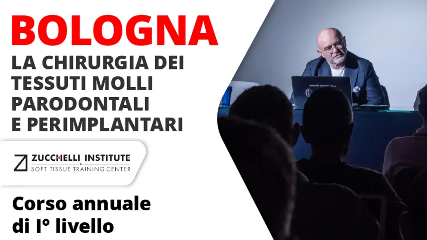  La chirurgia dei tessuti molli parodontali e perimplantari - Corso annuale di 1° livello - Edizione Ottobre 2026