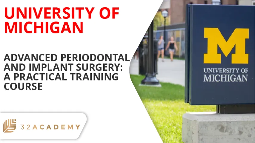 Advanced Periodontal/Implant Surgery: A Practical Training Course - Michigan Luglio 2026