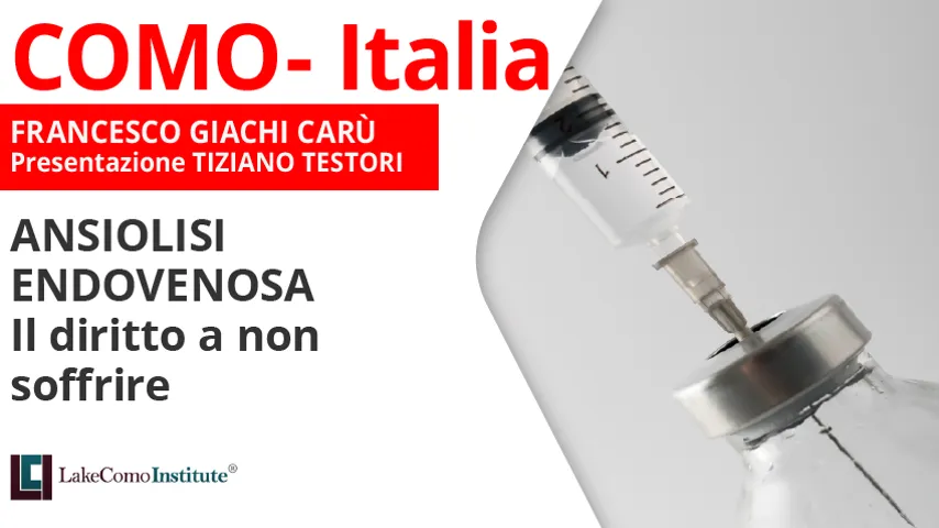 ANSIOLISI ENDOVENOSA – Il diritto a non soffrire Settembre 2026