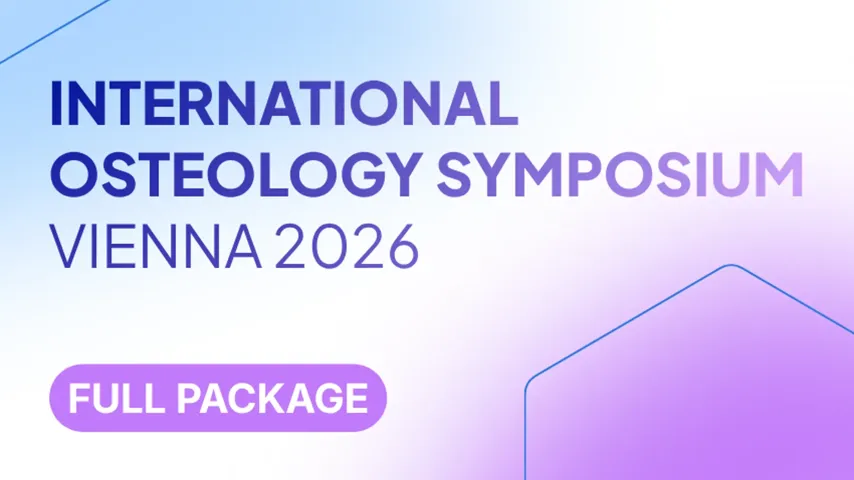 International Osteology Symposium Vienna 2026 - FULL PACKAGE (Insights 1+2+3)