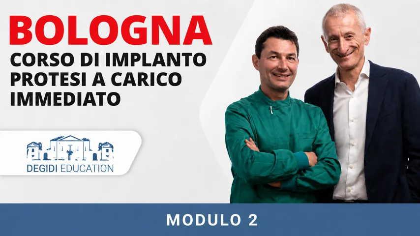 Corso di implanto protesi a carico immediato - MODULO 2