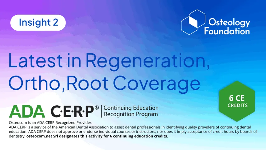 ADA CERP - Latest in Regeneration, Ortho & Root Coverage