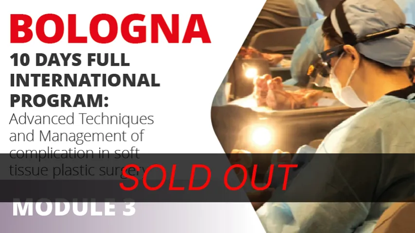  MODULE 3 - Advanced techniques and management of complication in soft tissue plastic surgery - 4th Edition