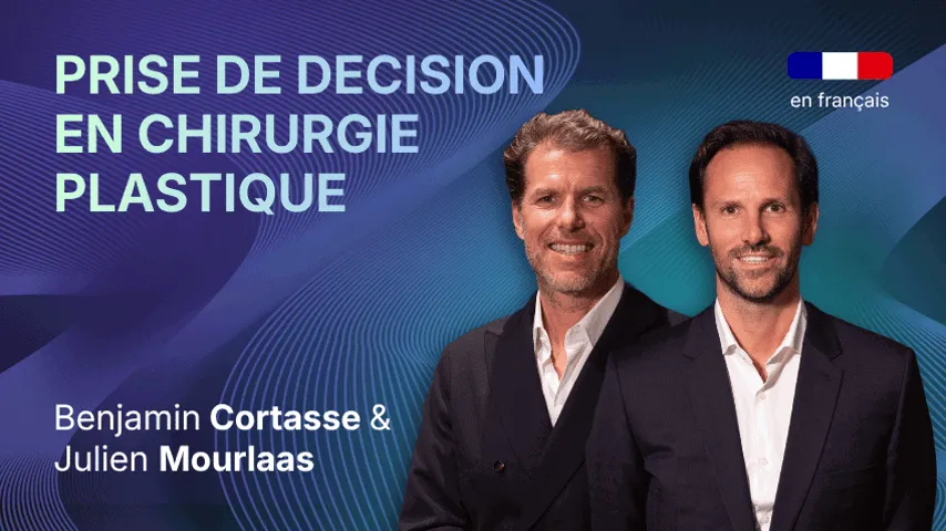 Prise de décision en chirurgie plastique