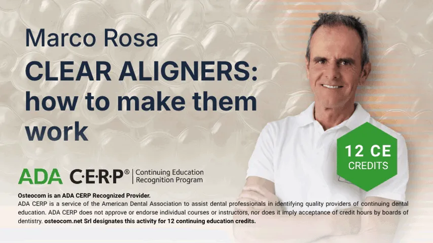 Clear Aligners: how to make them work - ADA CERP